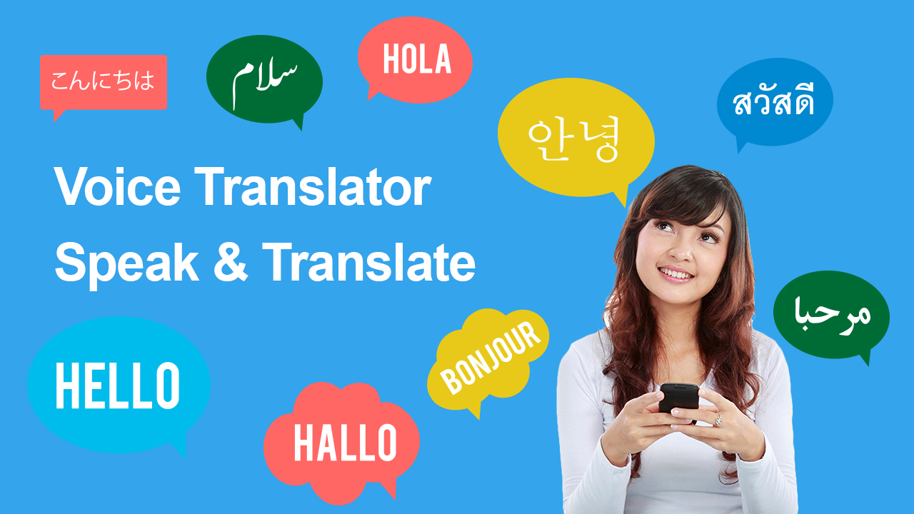 Ứng dụng chuyển lời nói thành văn bản Voice Translator - Speak and Translate All Languages